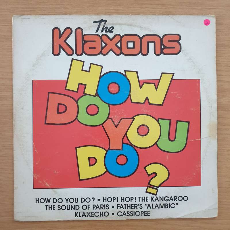 The Klaxons - How Do You Do? - Vinyl LP Record (VG)