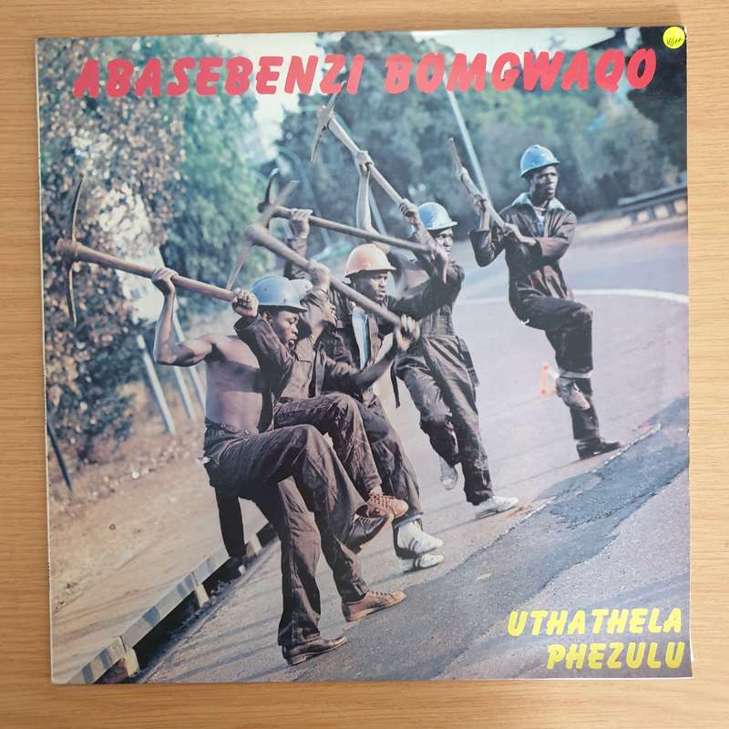 Abasebenzi Bomgqwaqo  Uthathela Phezulu - Vinyl LP Record (VG+) (D)