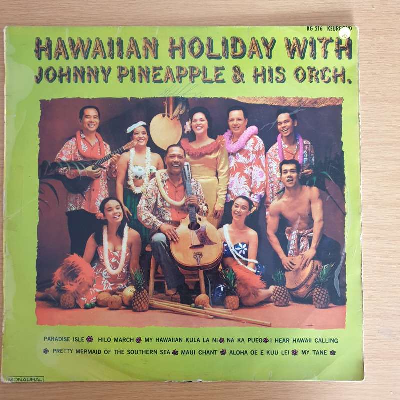 Johnny Pineapple & His Orch.  Hawaiian Holiday With Johnny Pineapple & His Orch.  Vinyl LP ...
