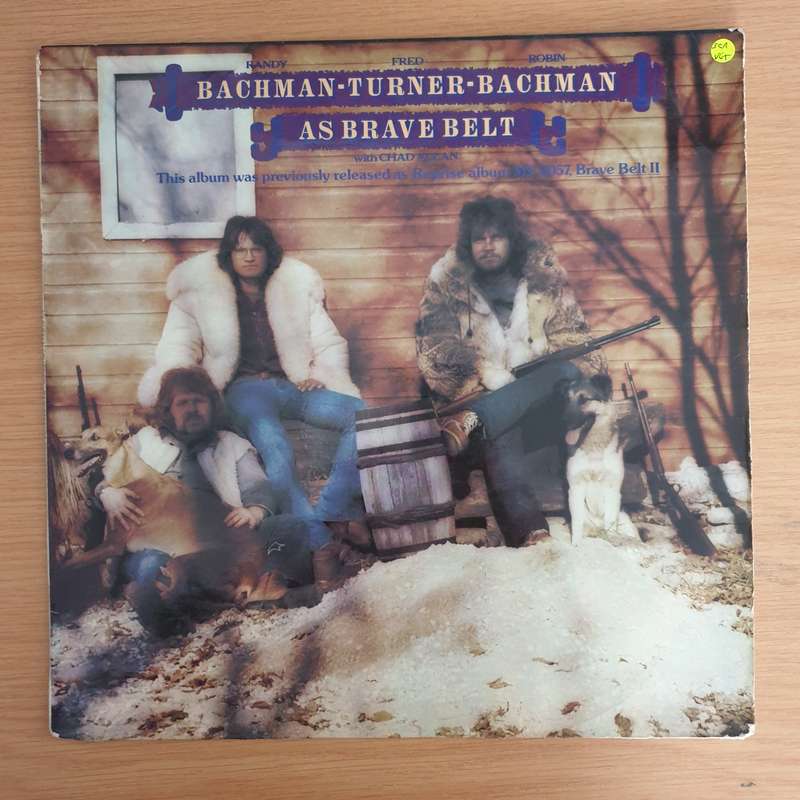 Bachman-Turner-Bachman As Brave Belt - Vinyl LP Record (VG+)