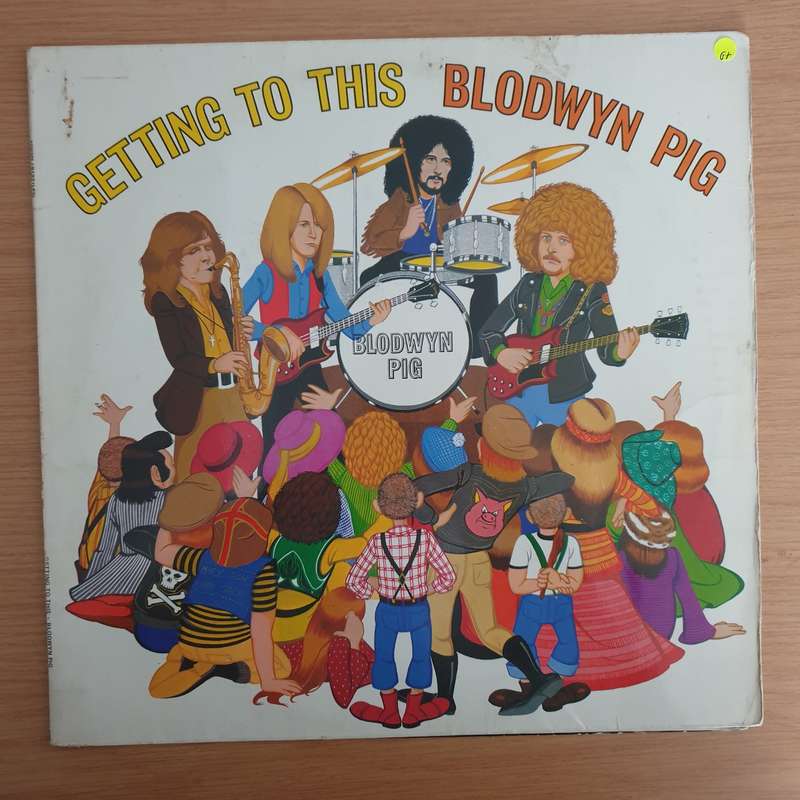 Blodwyn Pig  Getting To This (Germany)  Vinyl LP Record  (G+)