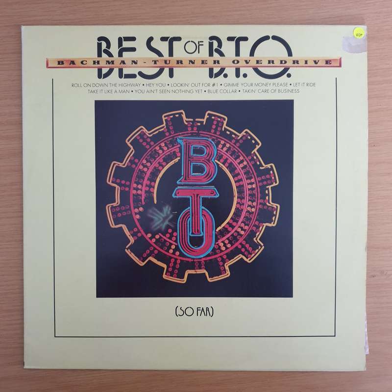 Bachman-Turner Overdrive  Best Of B.T.O. (So Far) - Vinyl LP Record (VG+)