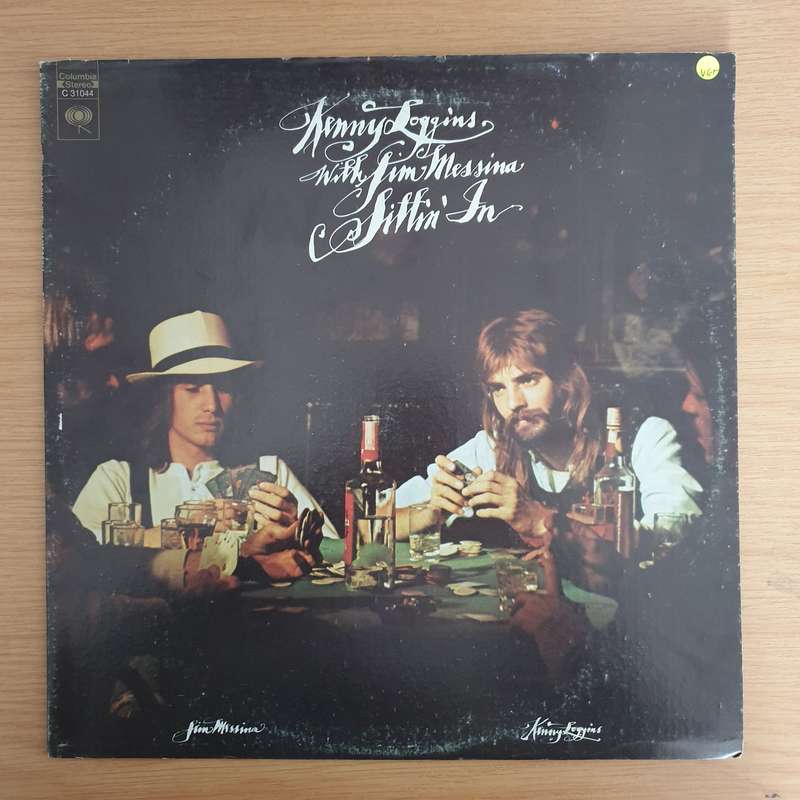 Kenny Loggins With Jim Messina  Sittin' In - Vinyl LP Record (VG+)