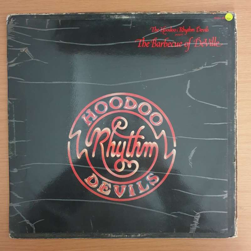 Hoodoo Rhythm Devils  The Barbecue Of Deville - Vinyl LP Record (VG+)