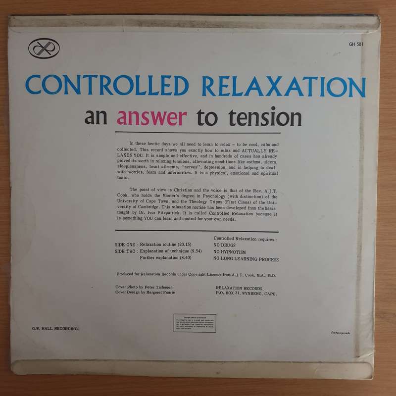 Controlled Relaxation - An Answer to Tension - Rev AJT Cook MABD - Vinyl LP Record  (VG+)