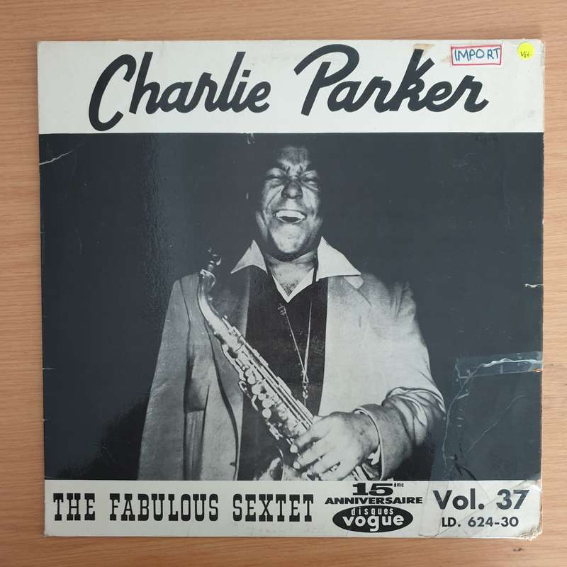Charlie Parker  The Fabulous Sextet - Vinyl LP Record (VG+)