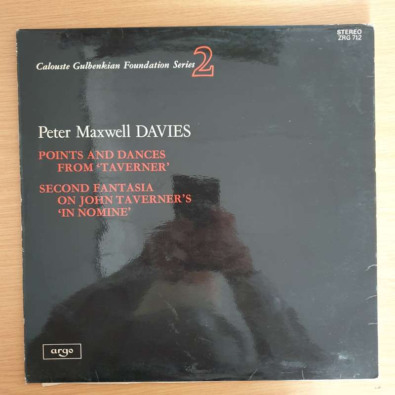 Peter Maxwell Davies  Points And Dances From Taverner / Second Fantasia On John Taverner...