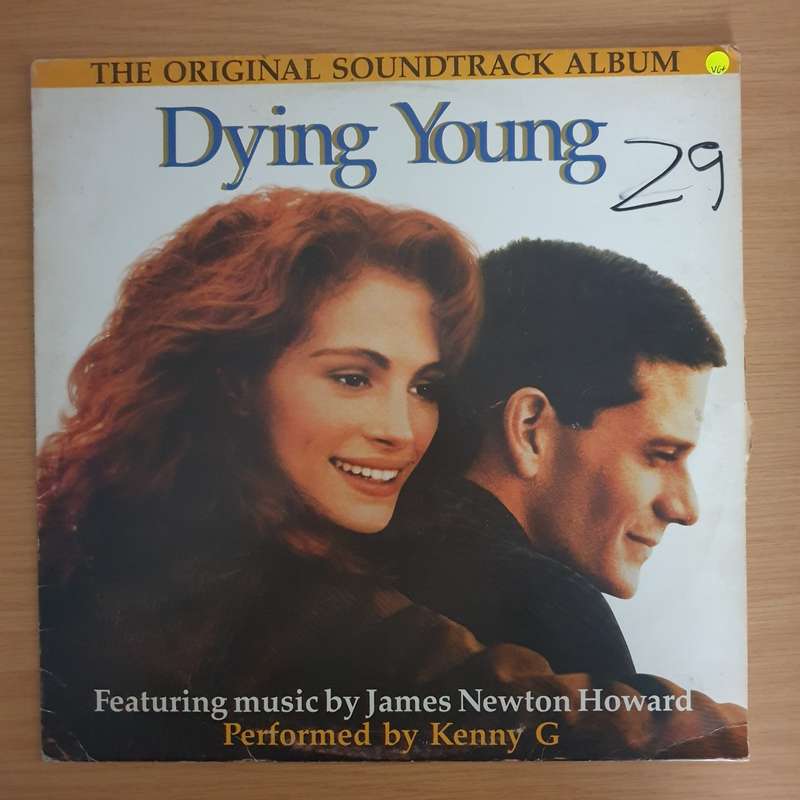 Dying Young (Original Soundtrack Album)   Kenny G/James Newton Howard  Vinyl LP Record (VG+)