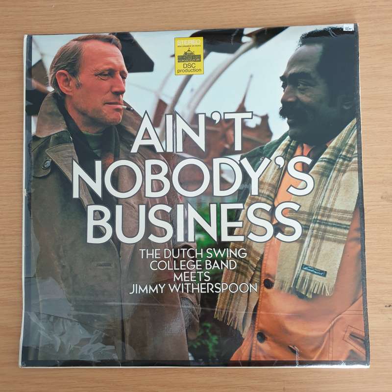 The Dutch Swing College Band Meets Jimmy Witherspoon  Ain't Nobody's Business - Vinyl LP Recor...