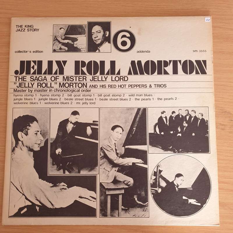 Jelly Roll Morton & His Red Hot Peppers  The Saga Of Mister Jelly Lord Vol. 1 - Vinyl LP Recor...