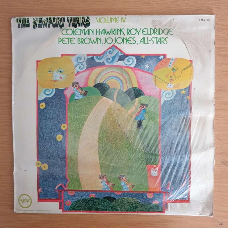 The Newport Years Volume IV - Coleman Hawkins, Roy Eldridge, Pete Brown, Jo Jones, All-Stars  ...