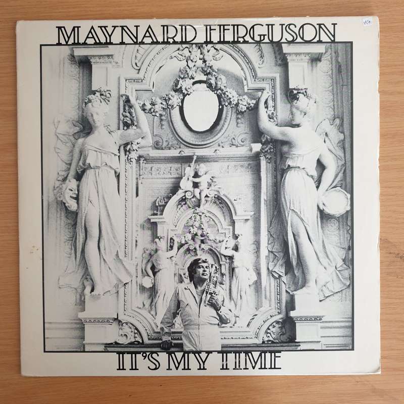 Maynard Ferguson  It's My Time - Vinyl LP Record  (VG+)