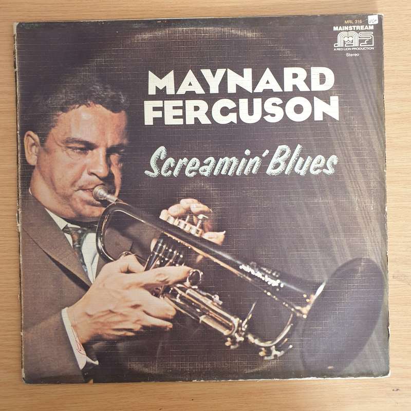 Maynard Ferguson  Screamin' Blues - Vinyl LP Record  (VG+)