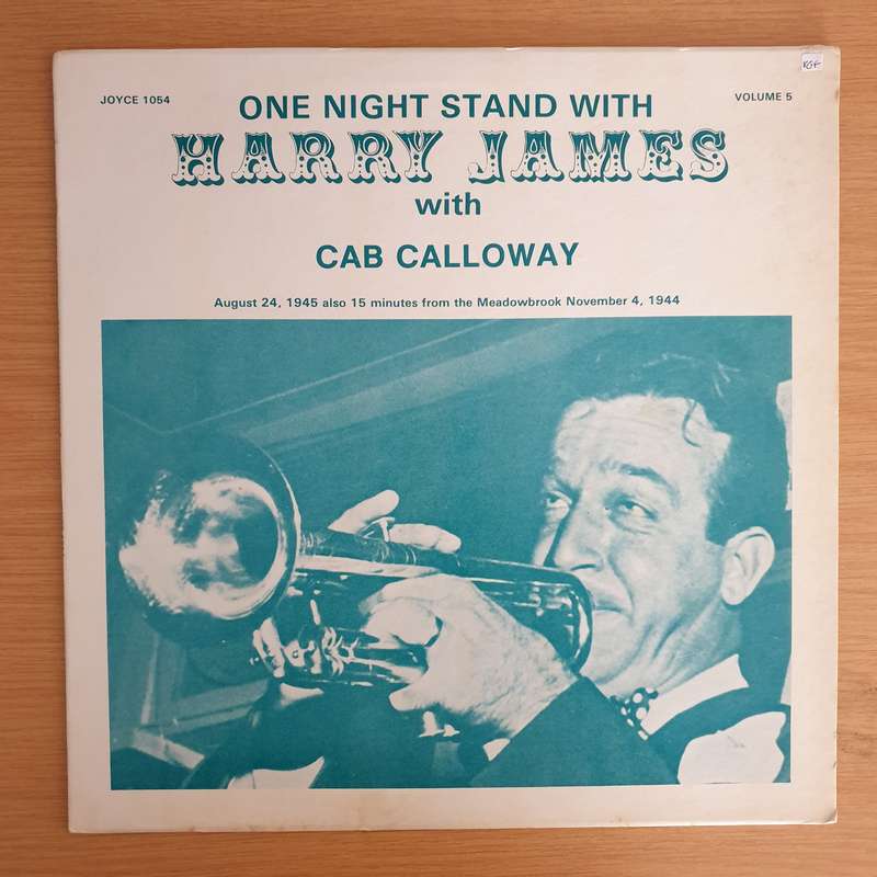 Harry James With Cab Calloway  One Night Stand With Harry James Volume 5  Vinyl LP Record  ...