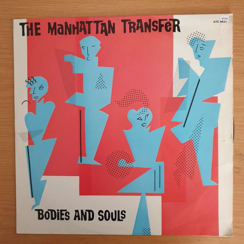 Manhattan Transfer - Bodies and Souls - Vinyl LP Record (VG+)