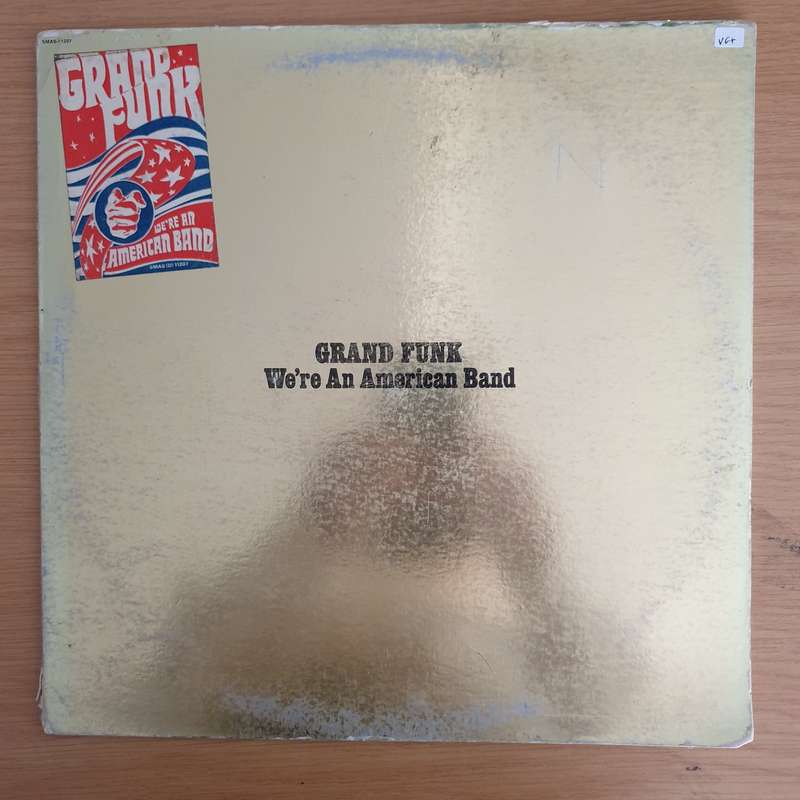 Grand Funk  We're An American Band - Vinyl LP Record (VG+)