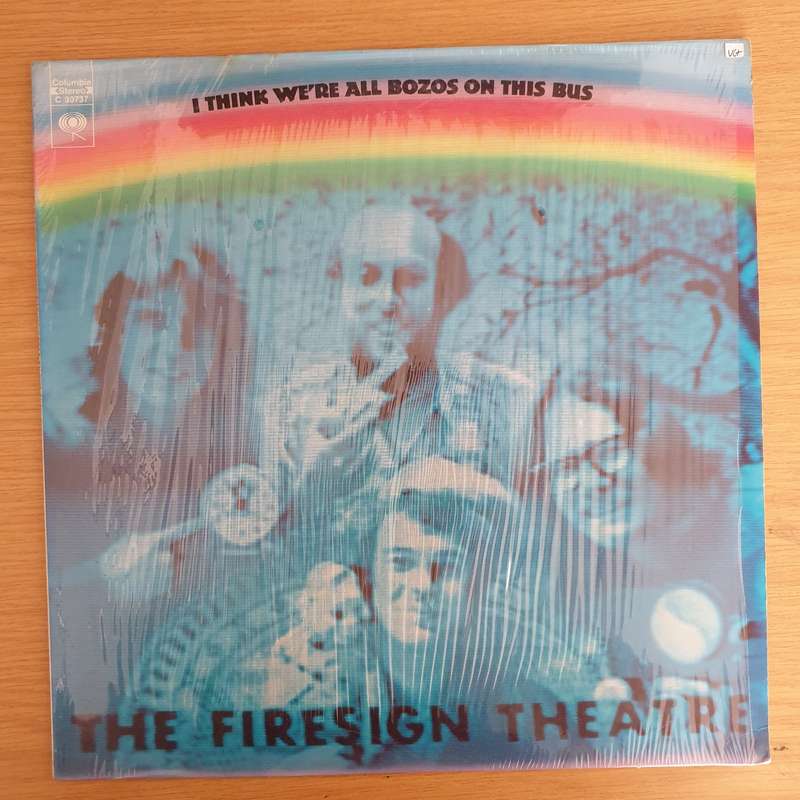 The Firesign Theatre  I Think We're All Bozos On This Bus - Vinyl LP Record (VG+)
