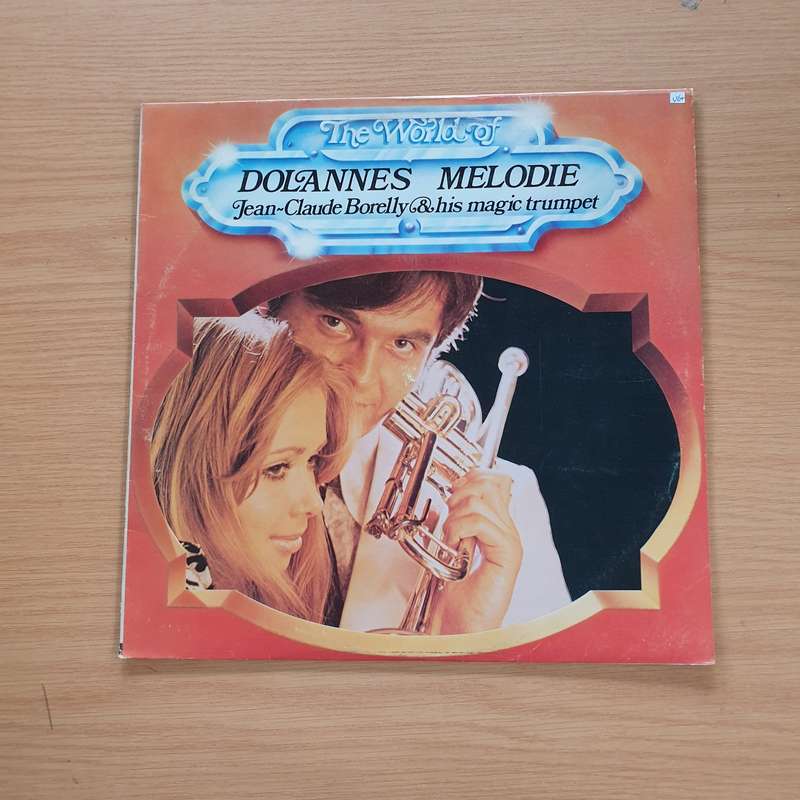 Jean-Claude Borelly & his magic trumpet - The World of Dolannes Melodie   Vinyl LP Record (VG+)