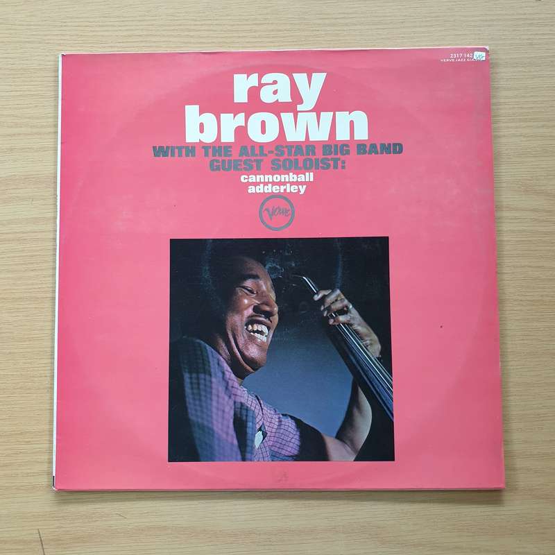 Ray Brown With The All-Star Big Band Guest Artist Cannonball Adderley  With The All-Star Big B...