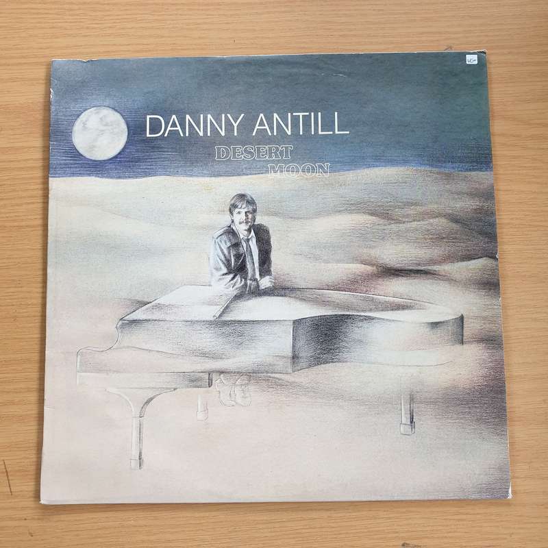 Danny Antill  Desert Moon (Rare SA) - Vinyl LP Record  (VG+)