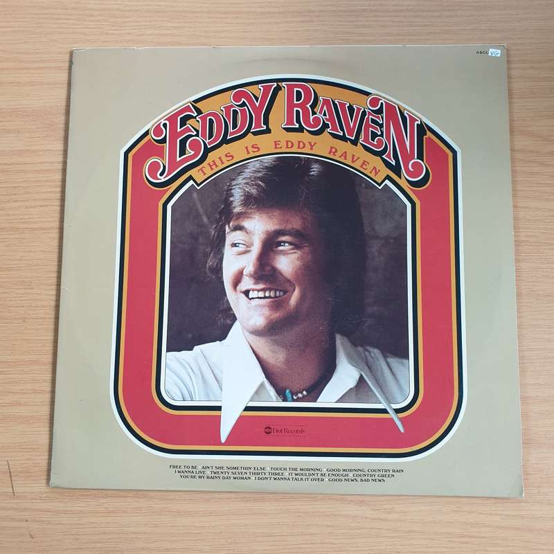 Eddy Raven  This Is Eddy Raven  - Vinyl LP Record  (VG+)
