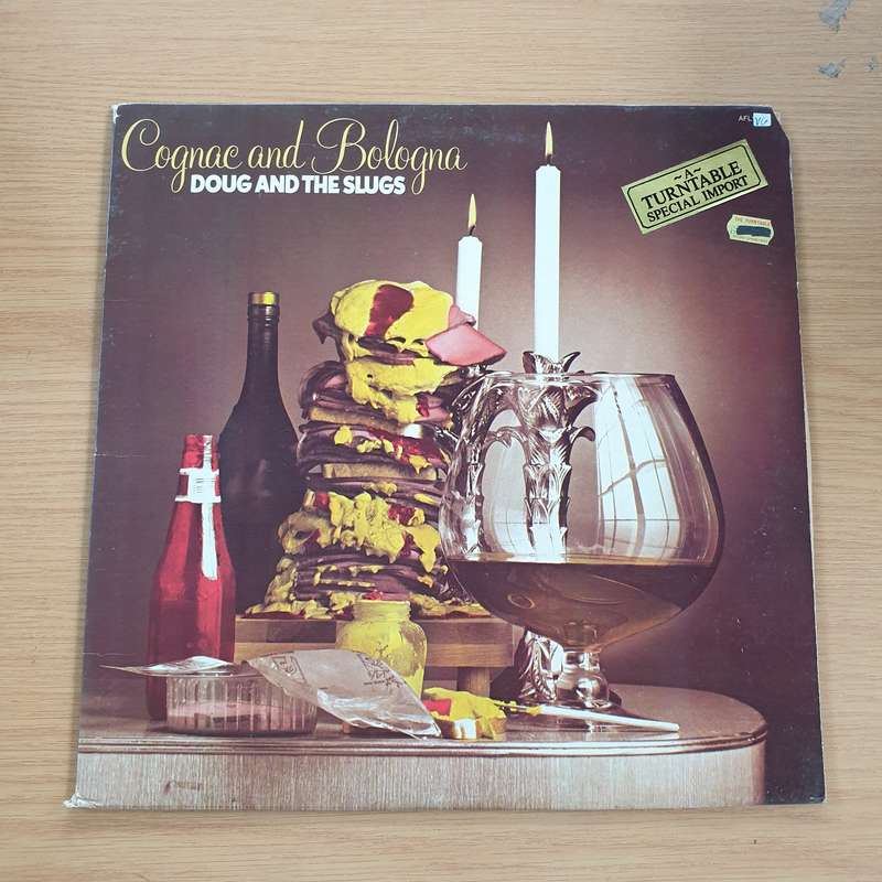 Doug And The Slugs  Cognac And Bologna - Vinyl LP Record  (VG+)