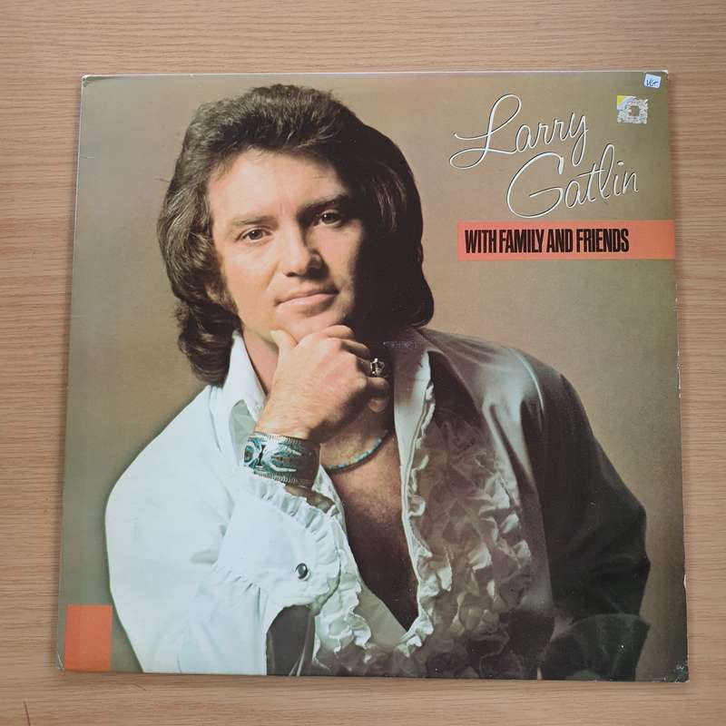 Larry Gatlin  With Family & Friends - Vinyl LP Record  (VG+)