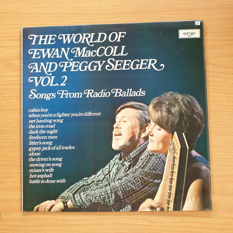 Ewan MacColl & Peggy Seeger  The World Of Ewan MacColl & Peggy Seeger - Vinyl LP Record  (VG+)