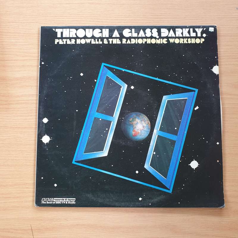 Peter Howell & The Radiophonic Workshop  Through A Glass Darkly -  Vinyl LP Record  (VG+)