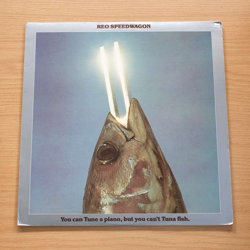REO Speedwagon  You Can Tune A Piano, But You Can't Tuna Fish  Vinyl LP Record (VG+)