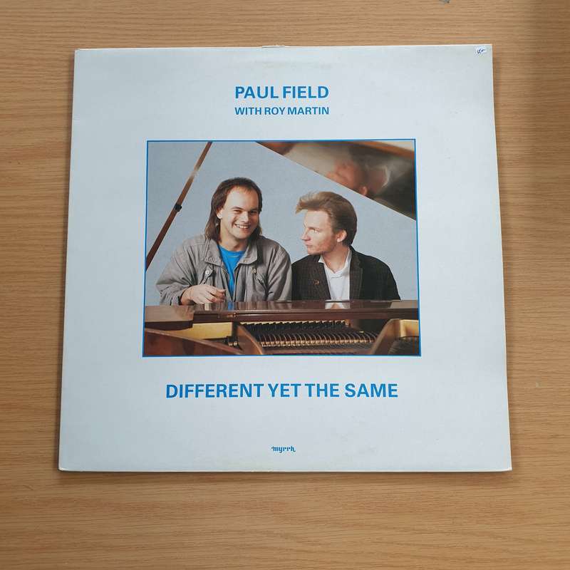 Paul Field With Roy Martin  Different Yet The Same  - Vinyl LP Record (VG+)
