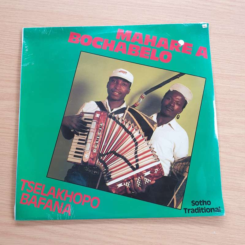 Mahare Bochabelo - Tselakhopo Bafana - Vinyl LP Record - Sealed