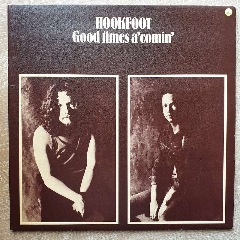 Hookfoot  Good Times A' Comin' - Vinyl LP Record  (VG+)