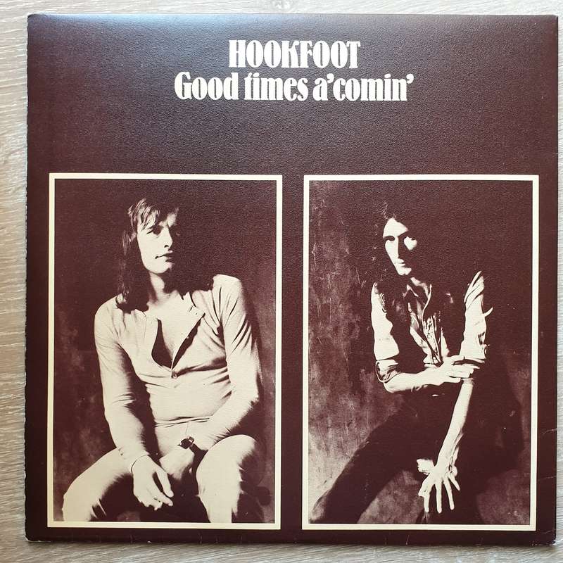 Hookfoot  Good Times A' Comin' - Vinyl LP Record  (VG+)