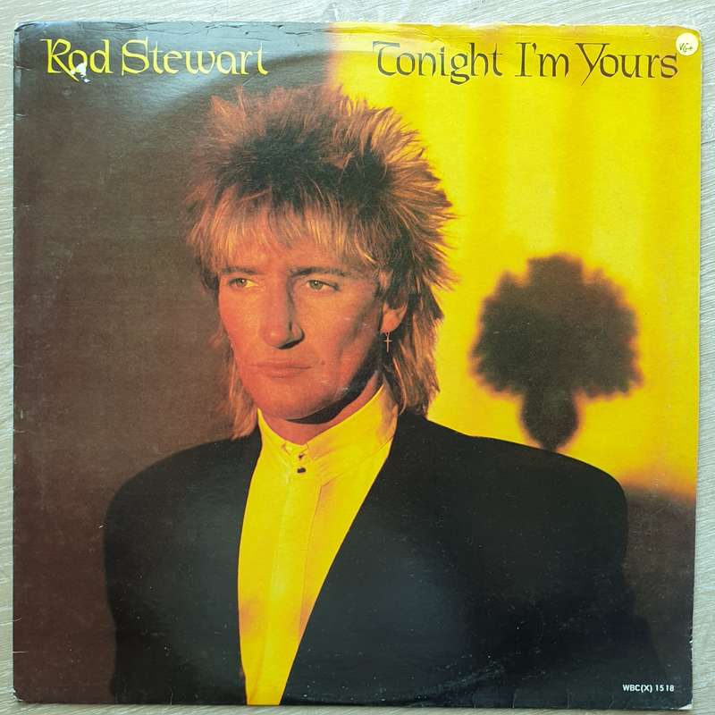 Rod Stewart  Tonight I'm Yours - Vinyl Record - Very-Good+ Quality (VG+)