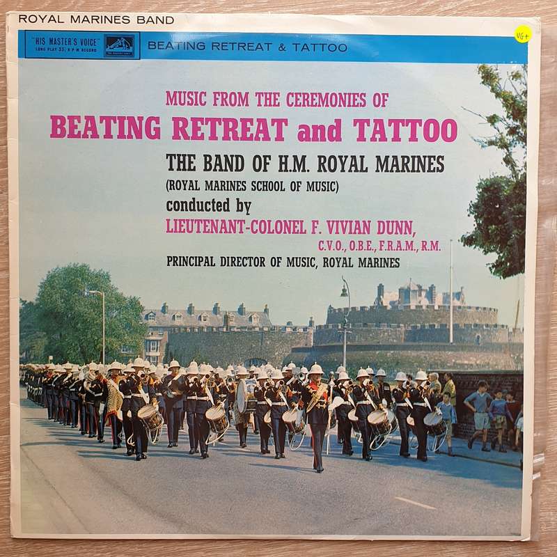 The Band Of H.M. Royal Marines (Royal Marines School Of Music), Lieutenant Colonel F. Vivian Dunn...