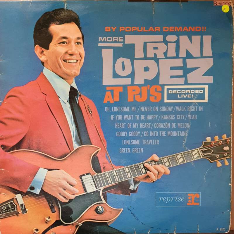 Trini Lopez - More Trini Lopez at PJ's - Vinyl LP Record - Opened  - Fair Quality (F)