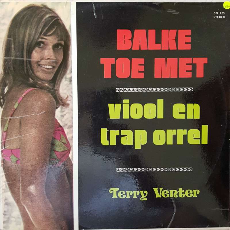 Terry Venter - Balke Toe Met - Viool En Trap Orrel  -  Vinyl LP Record - Very-Good+ Quality (VG+)
