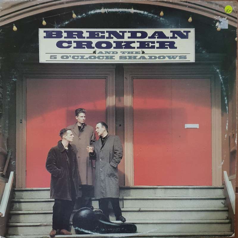 Brendan Crocker and the 5 O'Clock Shadows - Vinyl LP Record - Very-Good+ Quality (VG+)