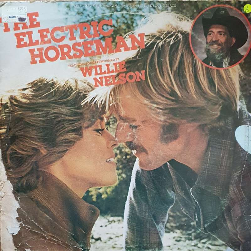 The Electric Horseman - Original Soundtrack - Willie Nelson / Dave Grusin - Vinyl LP Record - ...