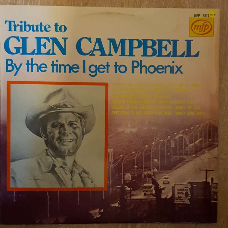 Tribute to Glen Campbell - By The Time I Get To Phoenix -  Vinyl LP Record - Very-Good+ Quality (...