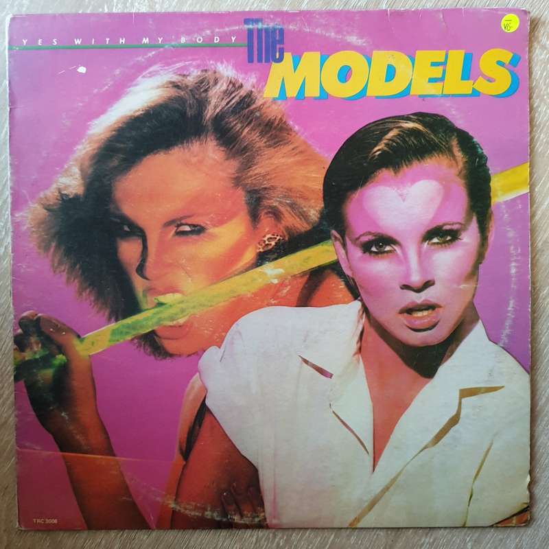 The Models  Yes With My Body -  Vinyl Record - Opened  - Very-Good- Quality (VG-)