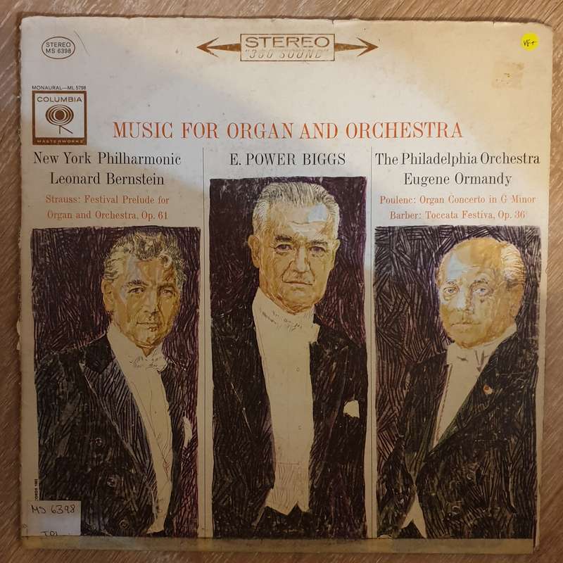 Music For Organ And Orchestra - New York Philharmonic, Leonard Bernstein, The Philadelphia Orches...