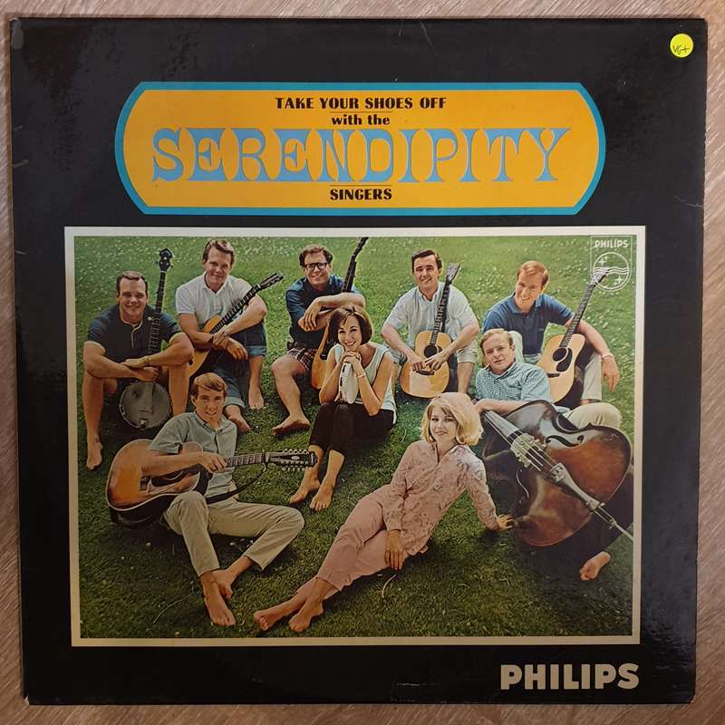 Serendipity Singers  Take Your Shoes Off With The Serendipity Singers  Vinyl LP Recor...