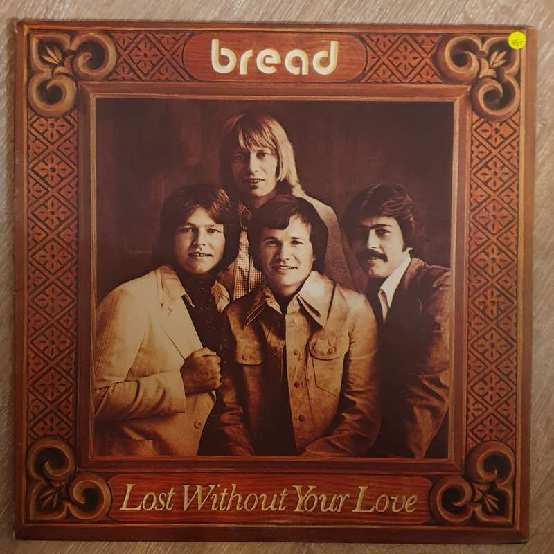 Bread  Lost Without Your Love - Vinyl LP Record - Very-Good+ Quality (VG+)