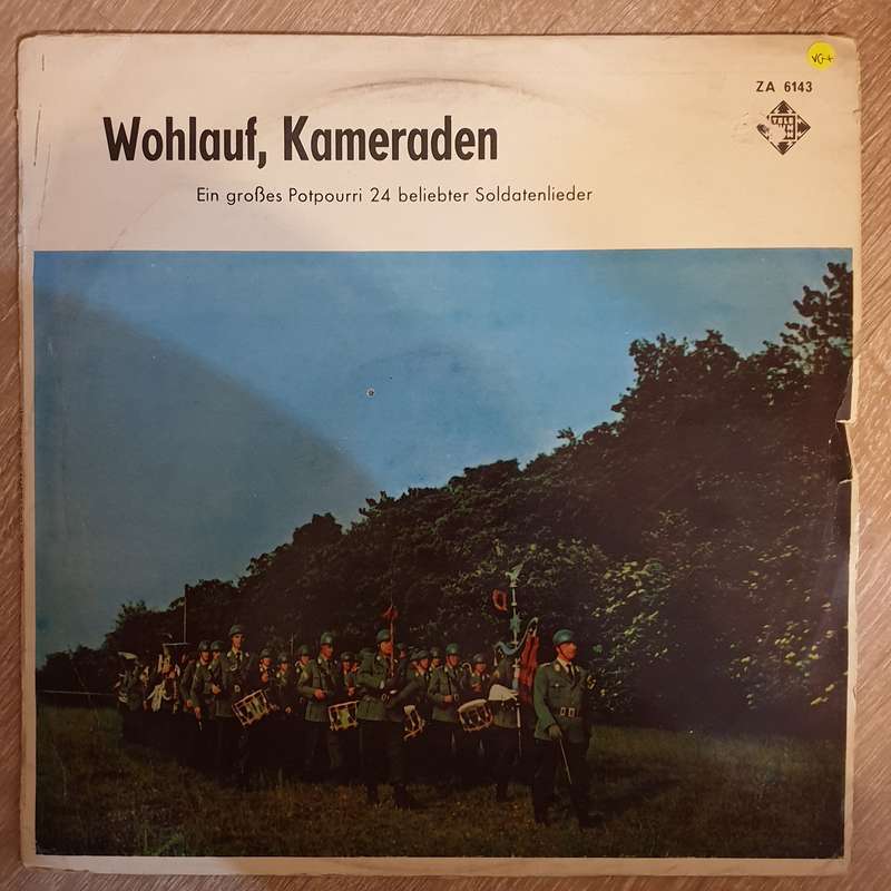 Wohlauf, Kameraden - Ein Soldatenchor Des Lehr-Bataillons Der Heeresoffizierschule II, Hamburg, D...