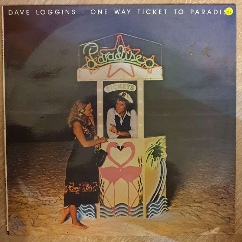 Dave Loggins - One Way Ticket To Paradise - Vinyl LP Record - Very-Good+ Quality (VG+) (verygoodp...