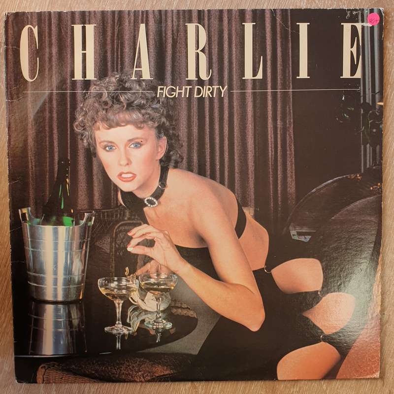 Charlie  Fight Dirty - Vinyl LP Record - Very-Good+ Quality (VG+)