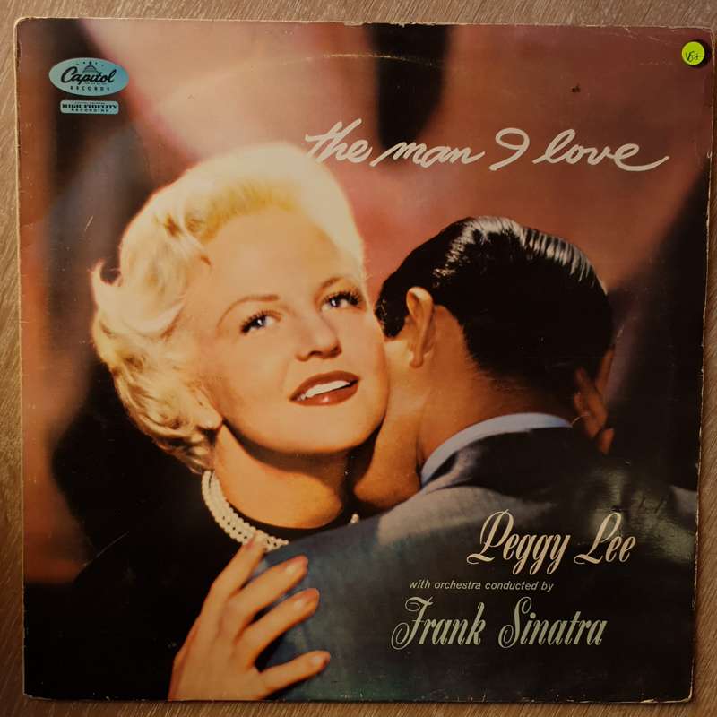 Peggy Lee with Orchestra Conducted by Frank Sinatra - The Man I Love -  Vinyl LP Record - Very-Go...