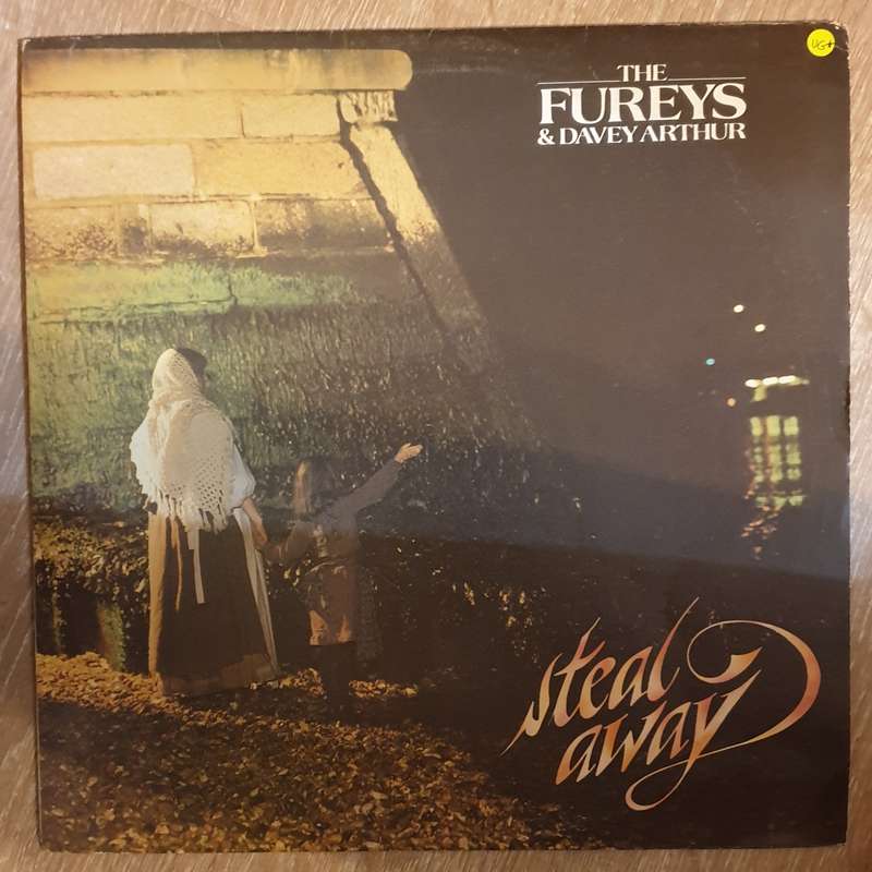 The Fureys and Davey Arthur - Steal Away - Vinyl LP Record - Opened  - Very-Good+ Quality (VG+)